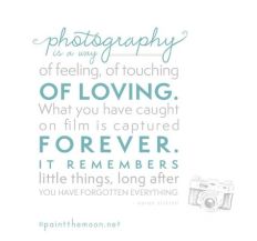 photography remembers forever